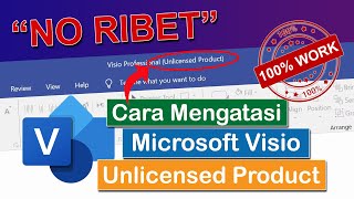 Tutorial Cara Mengatasi Microsoft Visio 2016 2019 2021 yang Unlicensed Product [upl. by Kopans]