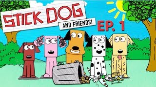 Ep 1 The Dogs Search For Food 🍟🍕 Stick Dog amp Friends 🐶 [upl. by Barsky]