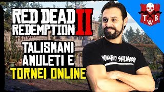 RED DEAD REDEMPTION 2 COME CREARE TALISMANI E AMULETI [upl. by Dibbell]