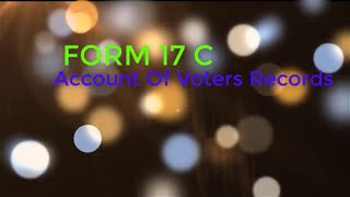 Form 17C account of Voters Record Election 2019 Training [upl. by Jary]