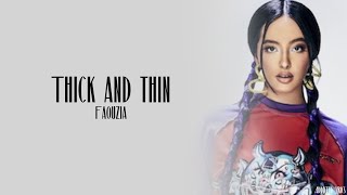 Faouzia  Thick And Thin Lyrics [upl. by Trauts]