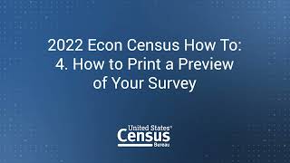 2022 Econ Census How To 4 How to Print a Preview of Your Survey [upl. by Ecinej]