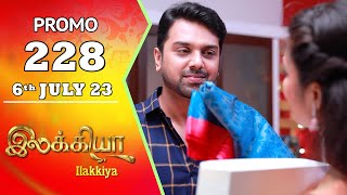 Ilakkiya Serial  Episode 228 Promo  Hima Bindhu  Nandan  Sushma Nair  Saregama TV Shows Tamil [upl. by Rankin]