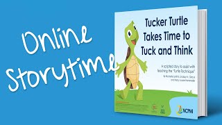 Online Storytime Tucker Turtle Takes Time to Tuck and Think [upl. by Llaccm]