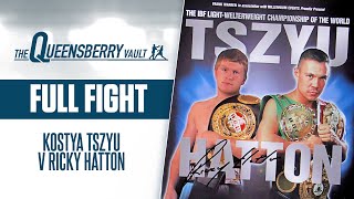 RICKY HATTON v KOSTYA TSZYU FULL FIGHT  IBF WORLD SUPER LIGHTWEIGHT TITLE  THE QUEENSBERRY VAULT [upl. by Akinoj]