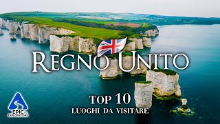 Regno Unito Top 10 Posti e Luoghi da Visitare  4K Guida di Viaggio [upl. by Michaella]