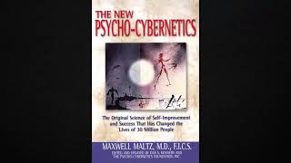 The New Psycho Cybernetics Audiobook by Maxwell Maltz [upl. by Medorra]