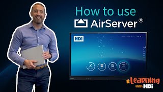 How to use AirServer app  HDi interactive screens [upl. by Gredel481]