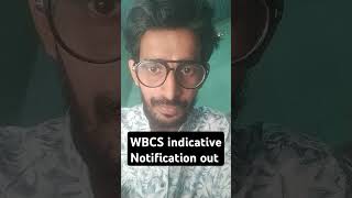 WBCS indicative Notification out 😊shortsfeed wbcspreperation notification jobs pscclerkshipres [upl. by Opalina]