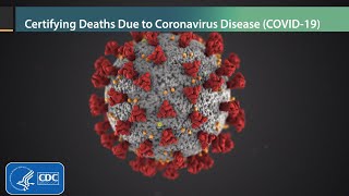 Certifying Deaths to Coronavirus Disease COVID19 [upl. by Eilyk]