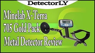 Minelab X Terra 705 Gold Pack Metal Detector Review [upl. by Grunberg897]