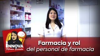 Farmacia y Rol de Personal de Farmacia [upl. by Adilem]