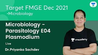 Microbiology Parasitology E04Plasmodium  FMGE Dec21  Lets crack NEET PG  DrPriyanka Sachdev [upl. by Danielle]