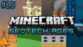 Minecraft SevTech Ages Survival Ep 25  Big Boy Armor [upl. by Elrebma]