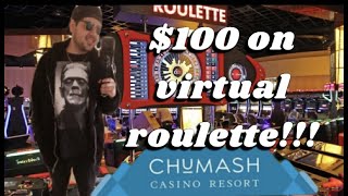 100 Roulette Session At Chumash Casino Resort In Santa Ynez California [upl. by Hindorff]