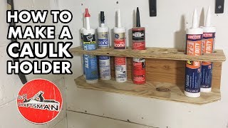 How to make a simple Caulk Holder [upl. by Sidky]