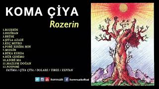 Koma çiya rozerin [upl. by Rothstein]