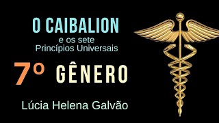 O GÊNERO ESTÁ EM TUDO 7º princípio universal do CAIBALION  Lúcia Helena Galvão de Nova Acrópole [upl. by Anidene]