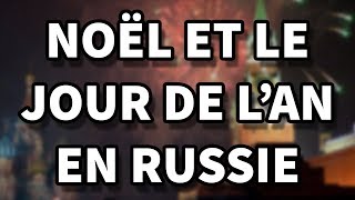 Les fêtes de fin dannée en Russie 🎄 Jour de lan et Noël [upl. by Lebiram]