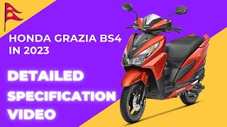 HONDA GRAZIA BS4 DETAILED SPECIFICATION VIDEO IN 2023  NEPAL [upl. by Yenroc343]