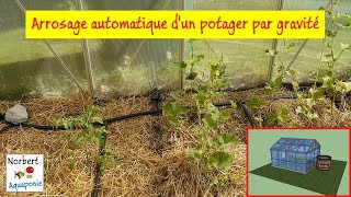 💦 Arrosage automatique dun potager par gravité [upl. by Falcone]