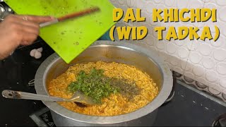 DAL KHICHDI Wid Tadka 🌶️🍲😋 [upl. by Agnes]