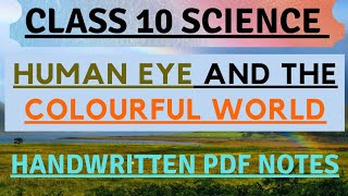 The Human eye and Colourful world class 10 Science Notes PDF youtubeshorts shorts notes class10 [upl. by Serilda411]