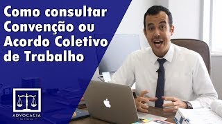 Como consultar Convenção ou Acordo Coletivo de Trabalho [upl. by Vernita171]