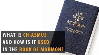 What is Chiasmus and How is It Used in the Book of Mormon [upl. by Nigam]