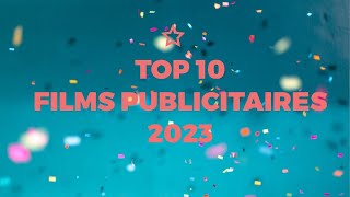 Les meilleures publicités de 2023TOP 10 [upl. by Avek]