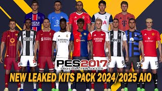 PES 2017 NEW LEAKED KITS PACK 20242025 AIO [upl. by Jesus]