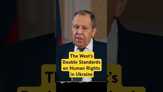 Sergey Lavrov The West’s Double Standards on Human Rights in Ukraine [upl. by Dina]