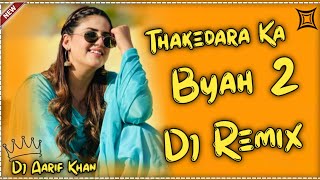 ThekedaraKaByah2RemixSong2025dj Arif Khan [upl. by Denney993]