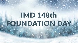 IMD 148th Foundation Day [upl. by Artcele]