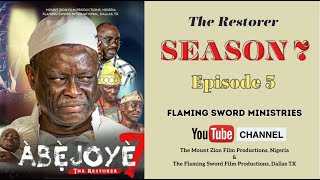 ABEJOYE SEASON 7  EPISODE FIVE Mount Zion Movie amp Flaming Sword Movie [upl. by Izy748]