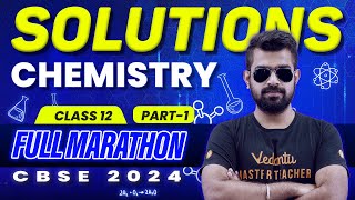 Solutions  Chemistry  Full marathon  Class 12  CBSE 2024 🔥 Shimon Sir [upl. by Rainah]