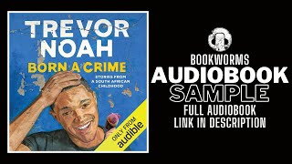 Born A Crime Audiobook Sample  Trevor Noah Audiobook  BookWorms [upl. by Wernsman239]