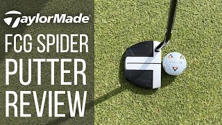 TAYLORMADE FCG SPIDER PUTTER REVIEW [upl. by Okram654]