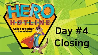 2023 VBS Hero Hotline Day  4 Closing [upl. by Ennirok]