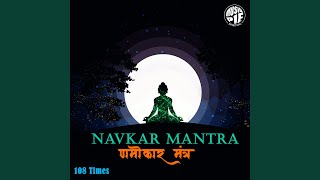 Navkar Mantra  108 Times [upl. by Tiram]