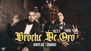 Kinto Sol Dharius  Broche De Oro Video Oficial [upl. by Avlem]