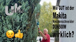 Wie GUT ist der Makita DUN500W Heckenschneider wirklich [upl. by Arahat]