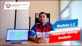 VIDEO MODULE 12  MATERIAL TESTING ANALYSIS [upl. by Nauwaj527]