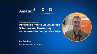 Recap of KubeCon 2024 with Joe Gardiner at Portworx [upl. by Haswell]