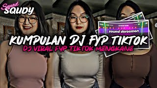 KUMPULAN DJ FYP TIKTOK 2024 SOUND KANE JEDAG JEDUG FUL BAS TERBARU [upl. by Digdirb812]