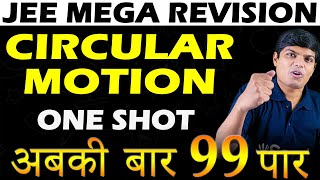 Circular Motion OneShot Physics JEE Mega Revision [upl. by Angelico]