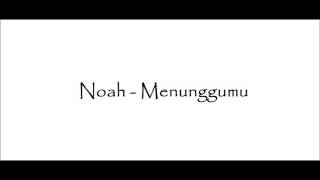 Ost ggs return Noah menunggu [upl. by Knitter99]