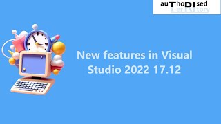 New features in Visual Studio 2022 1712 [upl. by Lledal949]