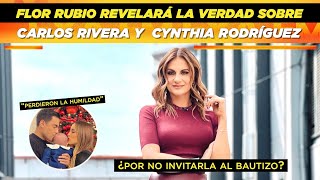 Flor Rubio revelaría toda la verdad sobre Carlos Rivera y Cynthia Rodríguez 😱 [upl. by Nivi]