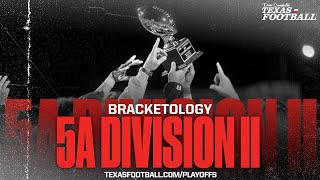 BRACKETOLOGY 2024 Texas High School Football Playoffs 5A DII [upl. by Mor]